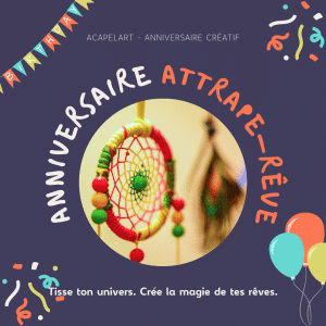 🎉 Anniversaire Attrape-rêve