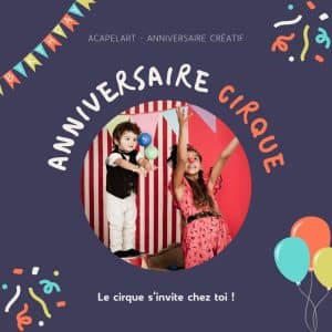 🎉 Anniversaire Cirque