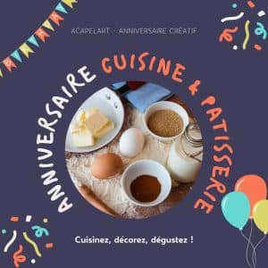 🎉 Anniversaire Cuisine & pâtisserie